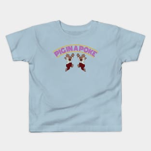 Pig in a Poke Kids T-Shirt